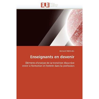 Enseignants en devenir, Ratgeber von Bernard Wentzel