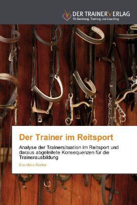 Produktbild Der Trainer im Reitsport (Deutsch, Eva-Maria Recker, 2011)