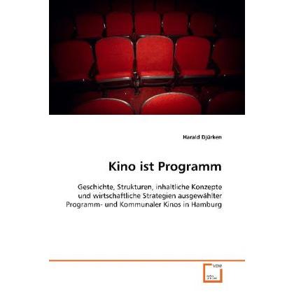 Kino ist Programm, Fachbücher von Harald Djürken