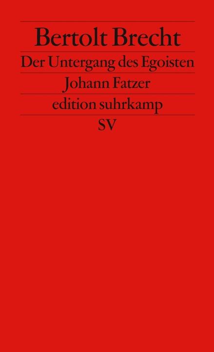Produktbild Der Untergang des Egoisten Johann Fatzer (Deutsch, Bertolt Brecht, 1994)
