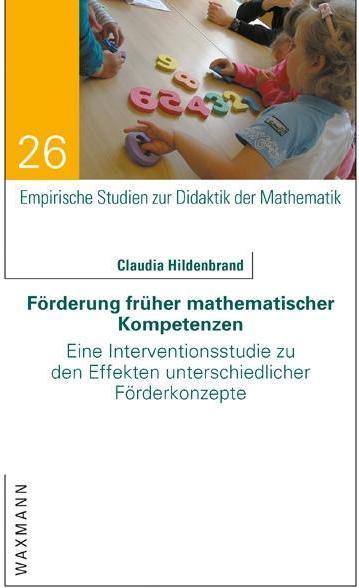 Produktbild Förderung früher mathematischer Kompetenzen (Deutsch, Claudia Hildenbrand, 2016)