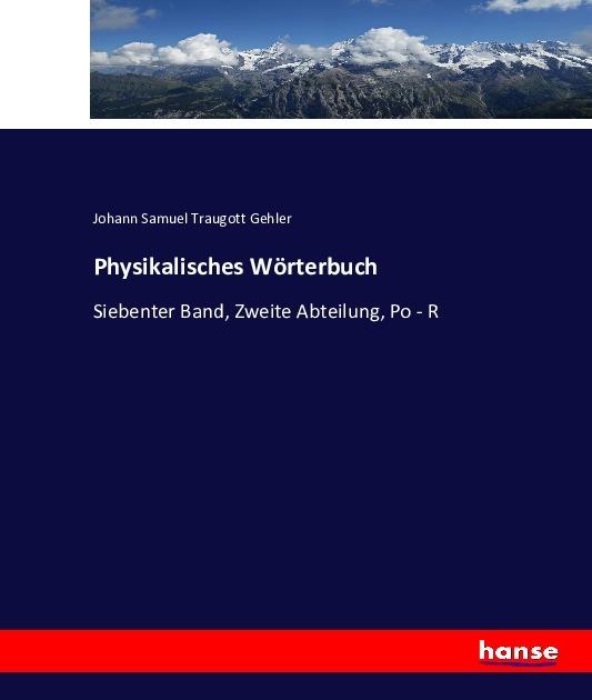 Produktbild Physikalisches Wörterbuch (Deutsch, Johann Samuel Traugott Gehler, 2016)