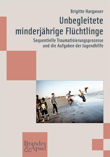 Produktbild Unbegleitete minderjährige Flüchtlinge (Deutsch, Brigitte Hargasser, 2014)