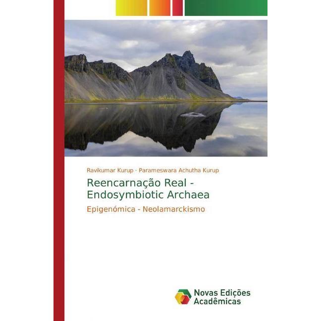 Reencarnação Real - Endosymbiotic Archaea, Fachbücher von Ravikumar Kurup, Parameswara Achutha Kurup