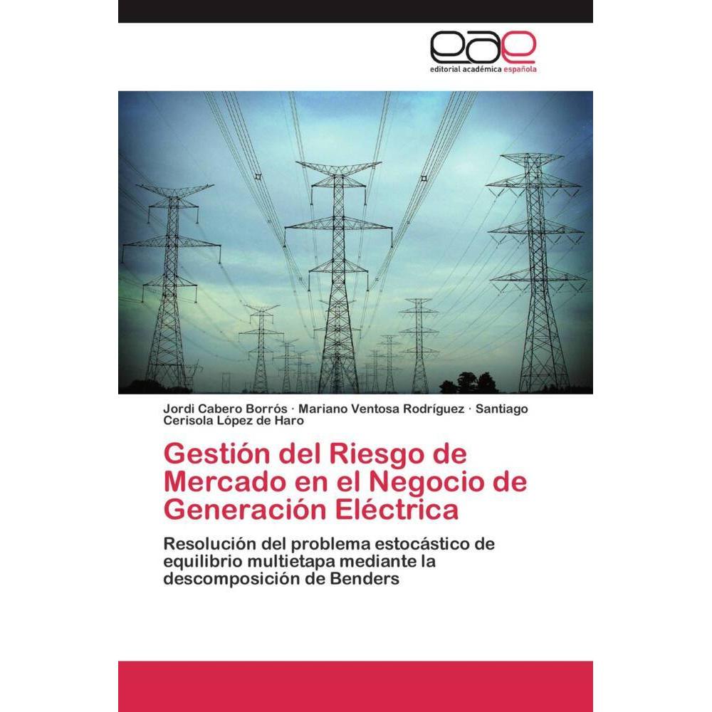 Gestión del Riesgo de Mercado en el Negocio de Generación Eléctrica, Fachbücher