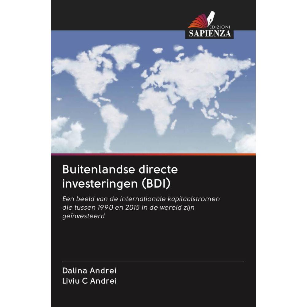 Buitenlandse directe investeringen (BDI), Fachbücher von Dalina Andrei, Liviu C Andrei