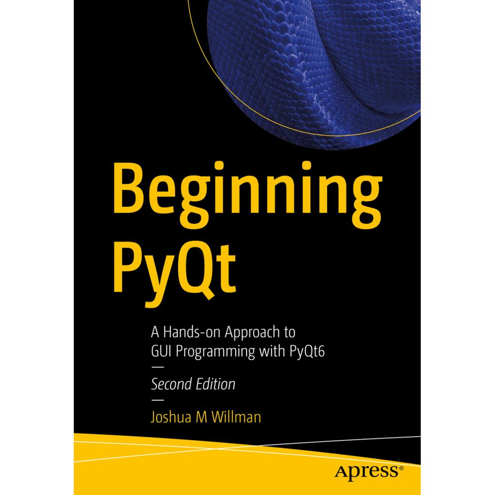 Beginning Pyqt, Fachbücher von Joshua M Willman