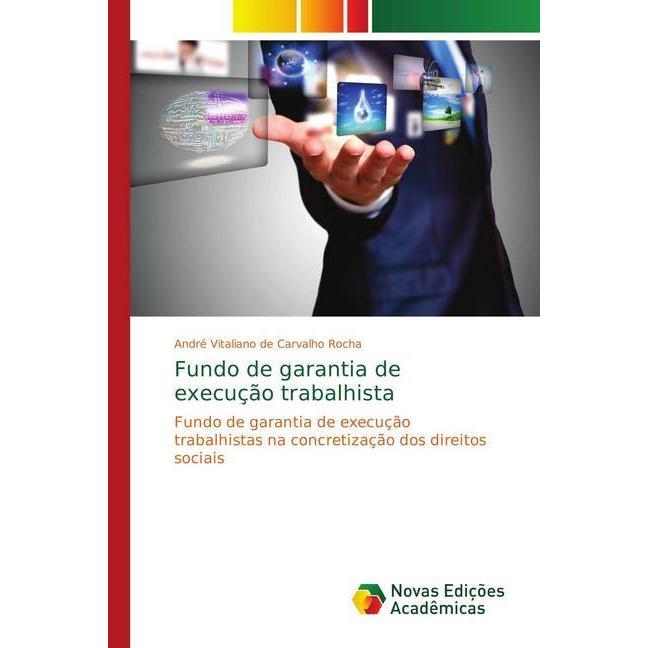 Fundo de garantia de execução trabalhista, Fachbücher von André Vitaliano de Carvalho Rocha