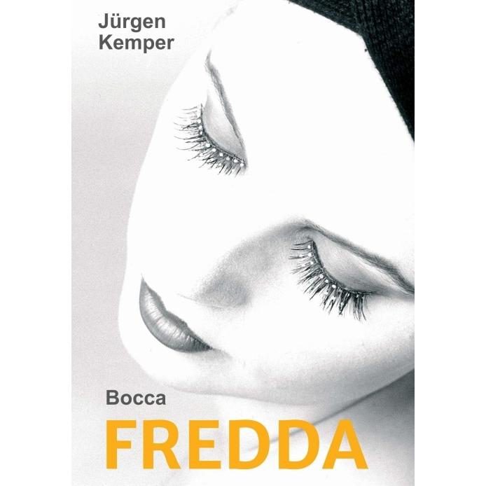 Fredda, Belletristik von Jürgen Kemper