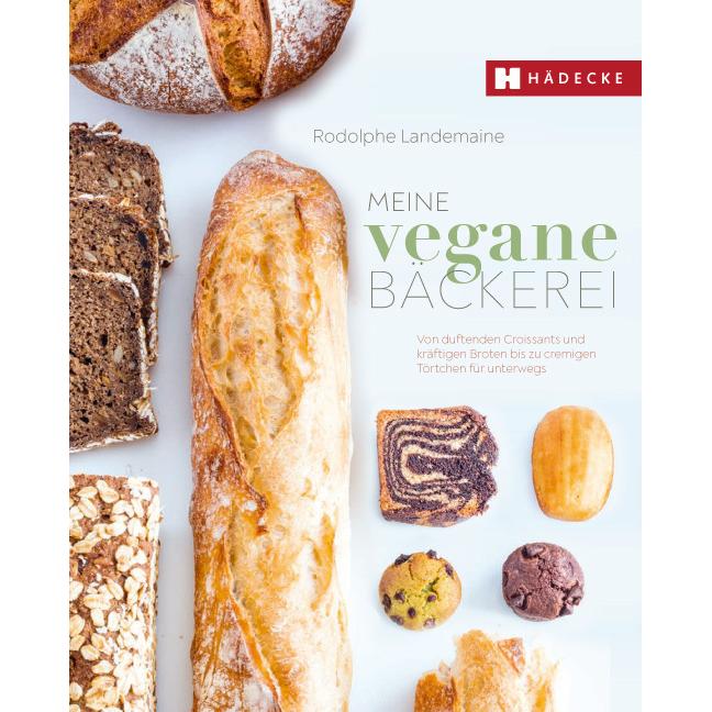 Meine vegane Bäckerei, Ratgeber von Rodolphe Landemaine