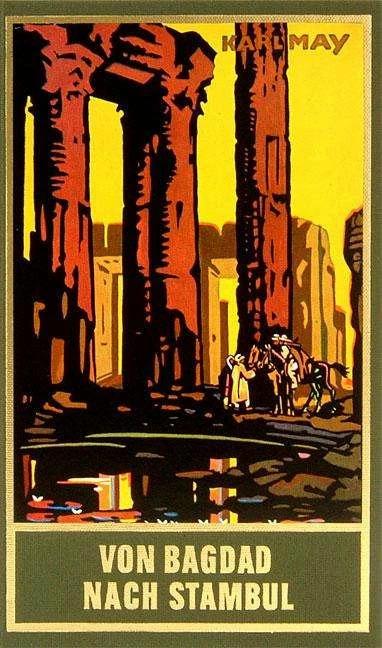 Produktbild Gesammelte Werke: Von Bagdad nach Stambul (Deutsch, Karl May, 2003)