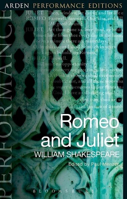 Produktbild Romeo and Juliet: Arden Performance Editions (Englisch, Paul Menzer, William Shakespeare, 2017)