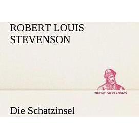 Die Schatzinsel, Belletristik von Robert Louis Stevenson