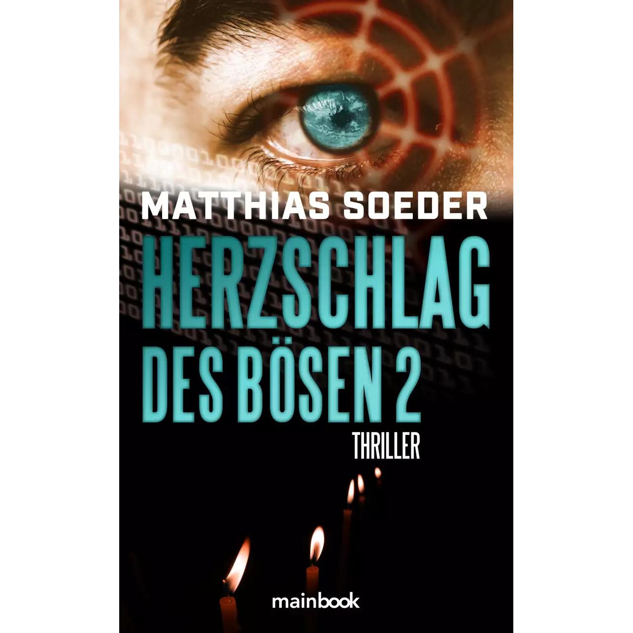 Herzschlag des Bösen 2, Belletristik von Matthias Soeder