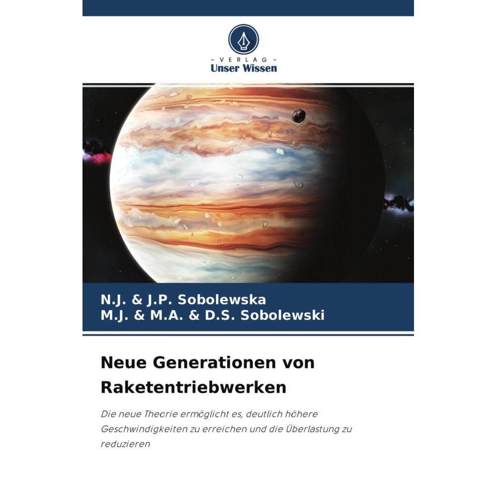 Neue Generationen von Raketentriebwerken, Fachbücher von N.J. & J.P. Sobolewska, M.J. & M.A. & D.S. Sobolewski