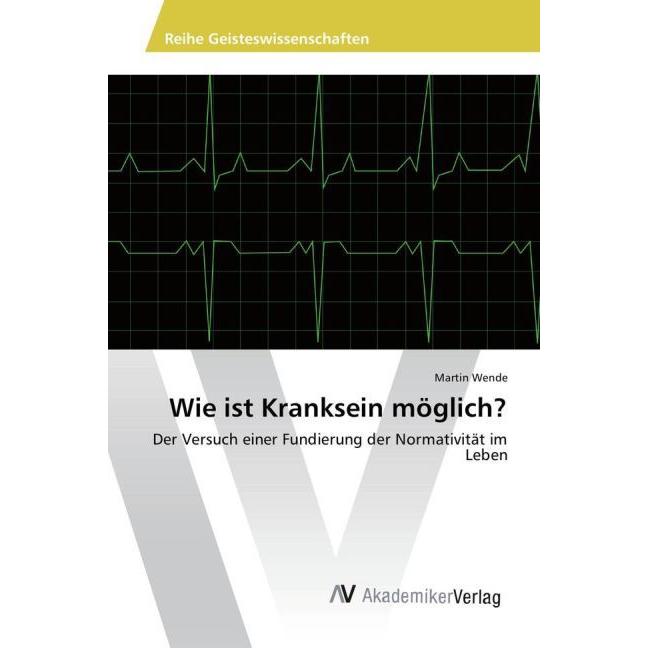 Wie ist Kranksein möglich?, Sachbücher