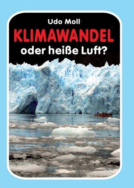 Produktbild Klimawandel oder heisse Luft? (Deutsch, Udo Moll, 2016)