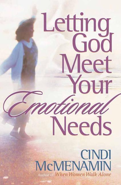 Produktbild Letting God Meet Your Emotional Needs (Englisch, Cindi McMenamin, 2003)
