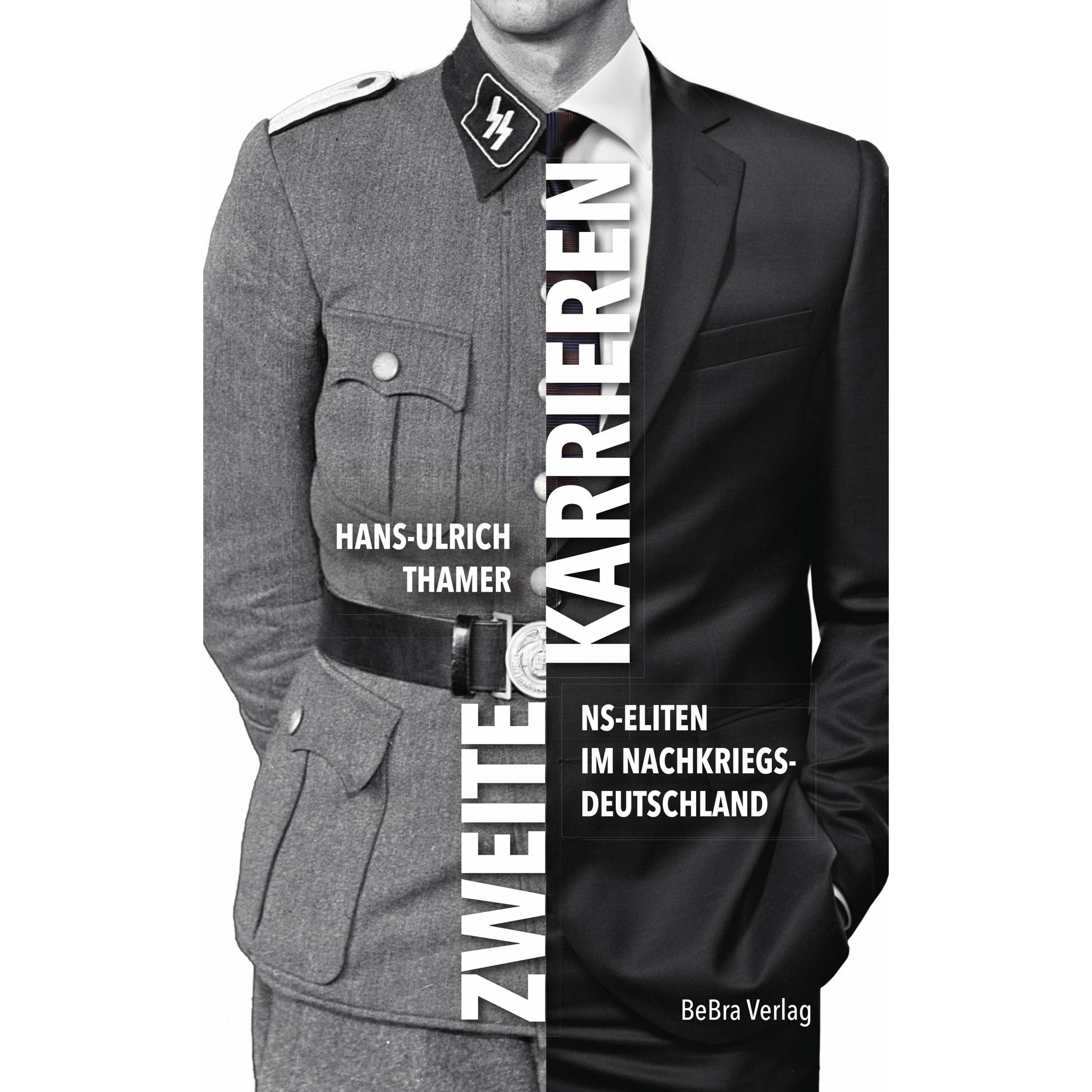 Zweite Karrieren, Fachbücher von Hans-Ulrich Thamer