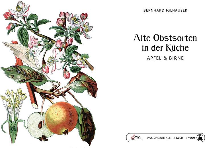 Produktbild Alte Obstsorten in der Küche (Deutsch, Bernhard Iglhauser, 2014)
