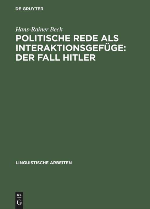 Produktbild Politische Rede als Interaktionsgefüge: Der Fall Hitler (Deutsch, 2001)