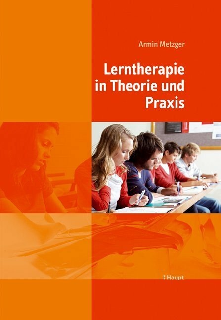 Produktbild Lerntherapie in Theorie und Praxis (Deutsch, Armin Metzger, 2008)