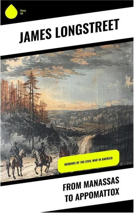 Produktbild From Manassas to Appomattox (James Longstreet, 2023)