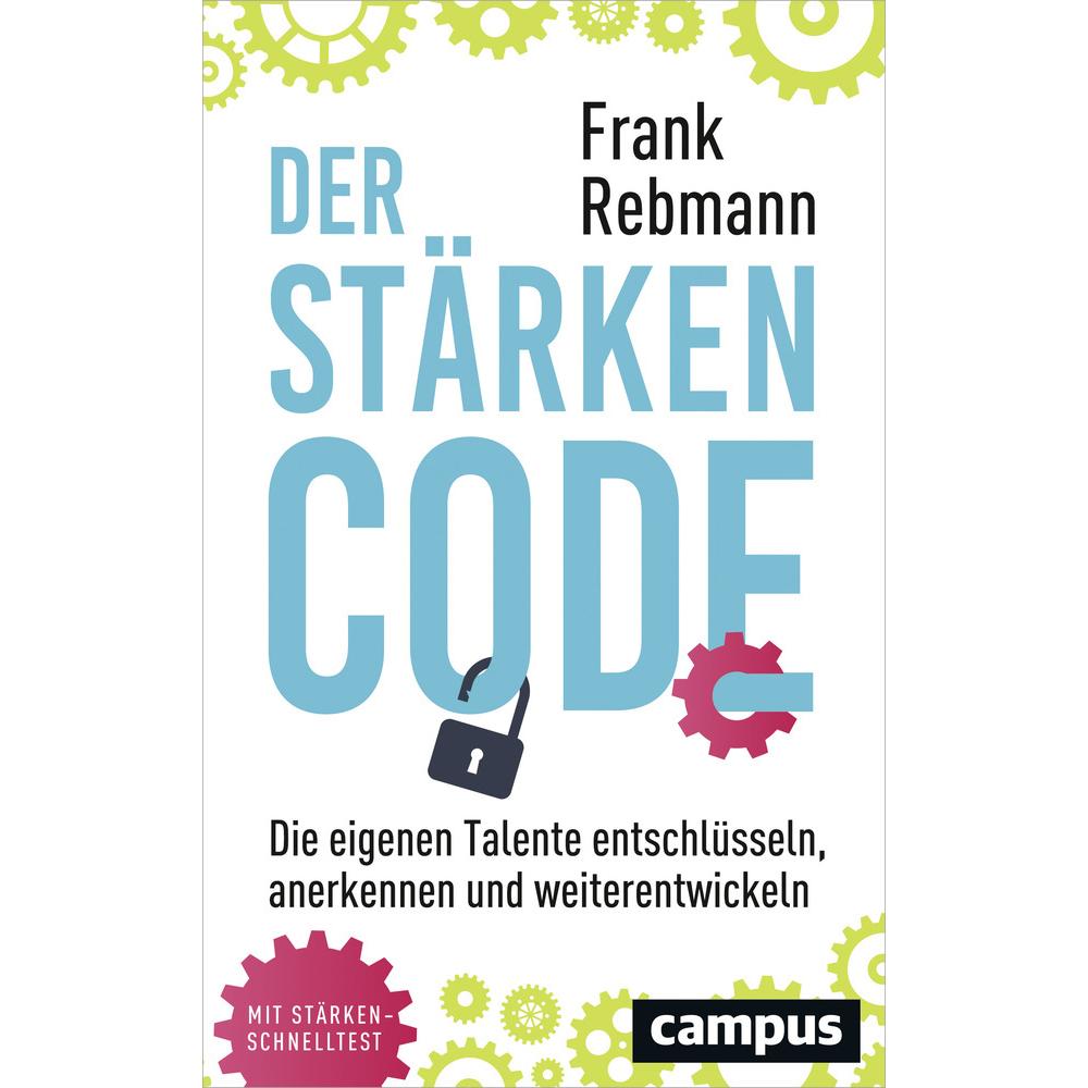 Der Stärken-Code, Fachbücher von Frank Rebmann