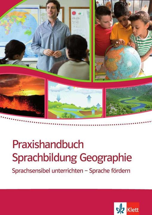 Produktbild Praxishandbuch Sprachbildung Geographie (Deutsch, Benjamin Weinkauf, Sonja Wiemers, Sven Oleschko, 2016)