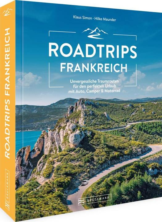 Produktbild Roadtrips Frankreich (Deutsch, Hilke Maunder, Klaus Simon, 2022)