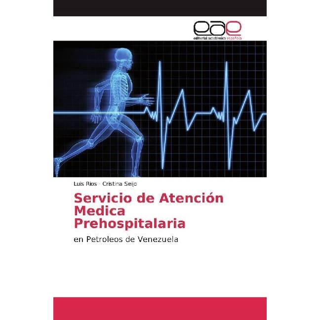 Servicio de Atención Medica Prehospitalaria, Fachbücher von Cristina Seijo, Luis Rios