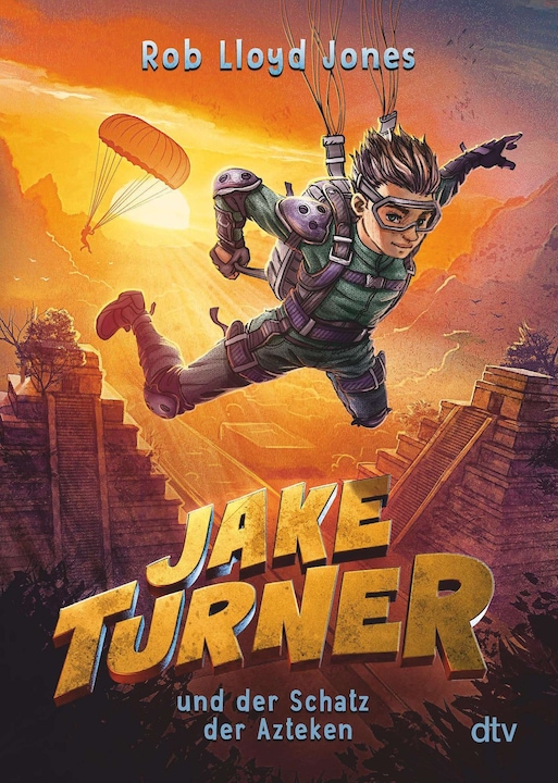 Actual product image Jake Turner und der Schatz der Azteken (German, Rob Lloyd Jones, 2022)