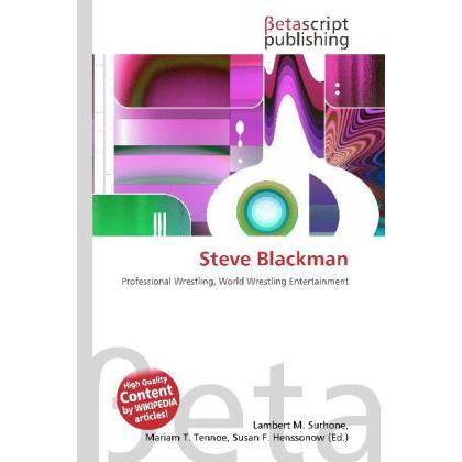 Steve Blackman, Ratgeber von Lambert M. Surhone, Miriam T. Timpledon, Susan F. Marseken