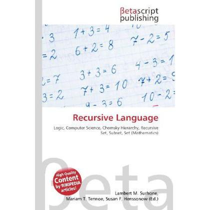 Recursive Language, Fachbücher von Lambert M. Surhone, Mariam T. Tennoe, Susan F. Henssonow