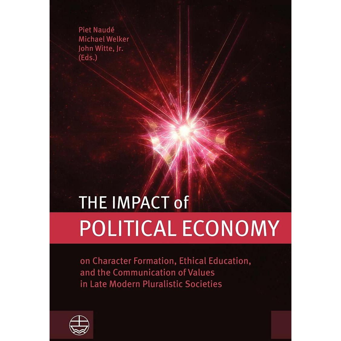 The Impact of Political Economy, Fachbücher von Michael Welker, John Witte Jr., Piet Naudé