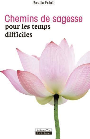 Immagine prodotto Source Chemins de sagesse pour les temps difficiles (Francese, Rosone Poletti, 2015)