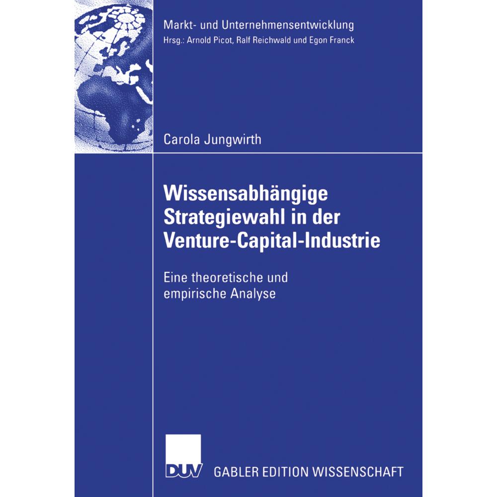 Portfolio-, Betreuungs- und Syndizierungsstrategien von Venture Capitalisten, Fachbücher