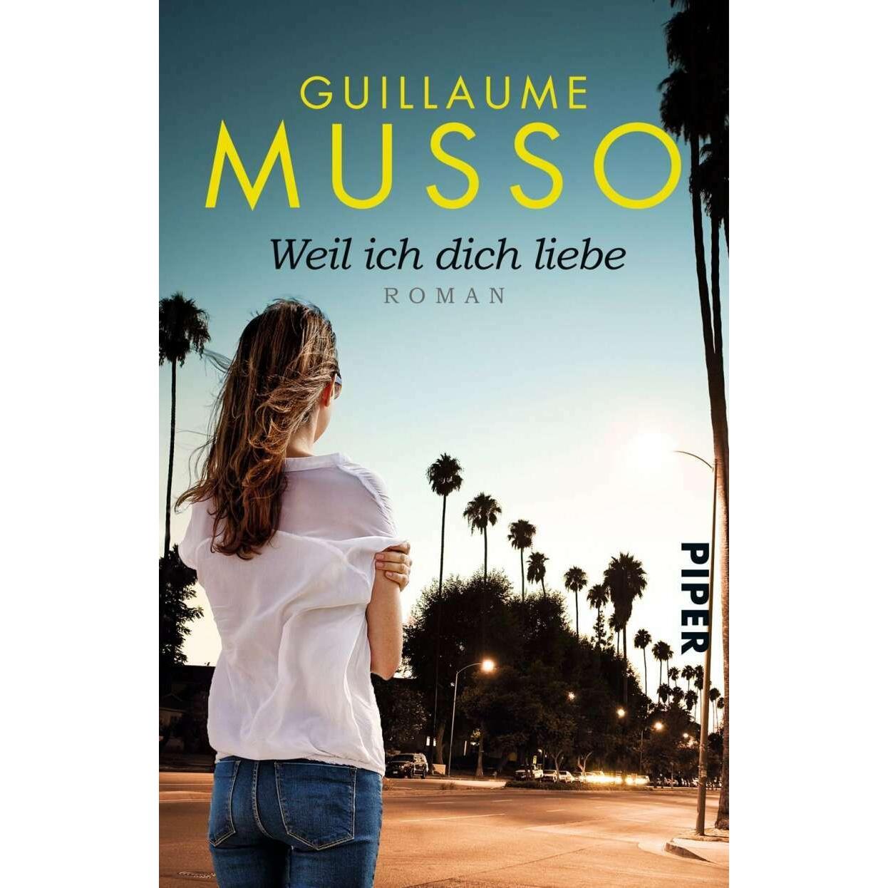 Weil ich dich liebe, Belletristik von Guillaume Musso