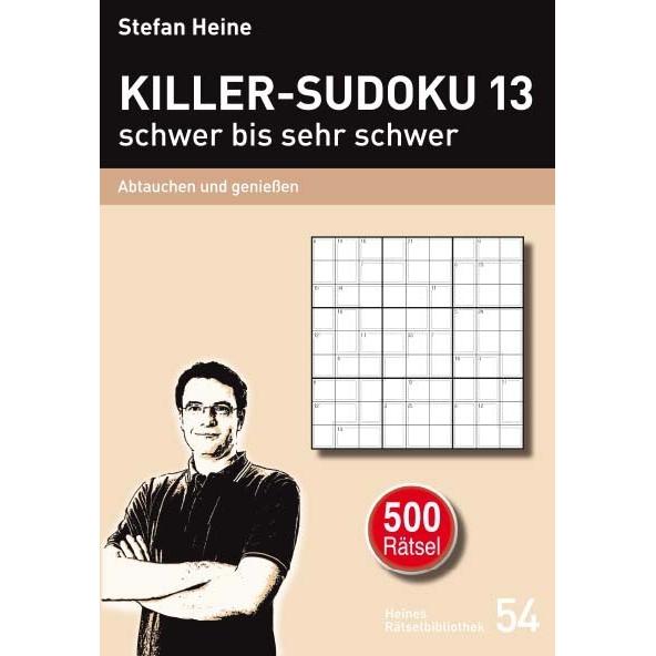 Killer-Sudoku 13 - schwer bis sehr schwer, Sachbücher von Stefan Heine