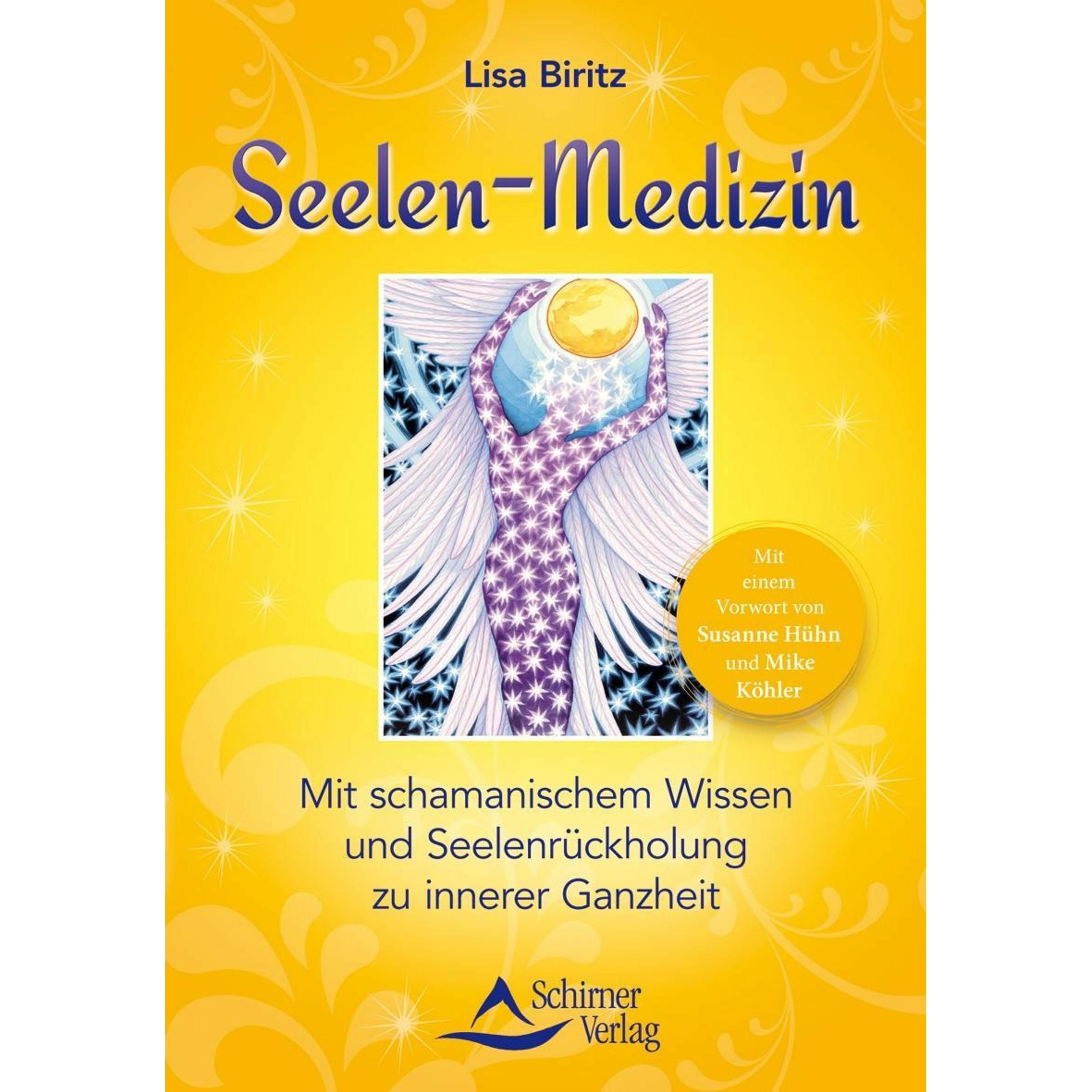 Seelen-Medizin, Ratgeber von Susanne/Köhler Hühn, Lisa Biritz