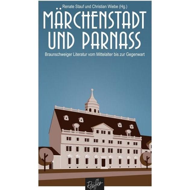 Märchenstadt und Parnass, Belletristik von Christian Wiebe, Renate Stauf