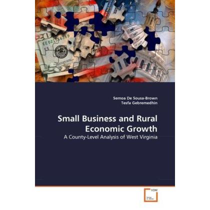 Small Business and Rural Economic Growth, Fachbücher von Semoa De Sousa-Brown, Tesfa Gebremedhin