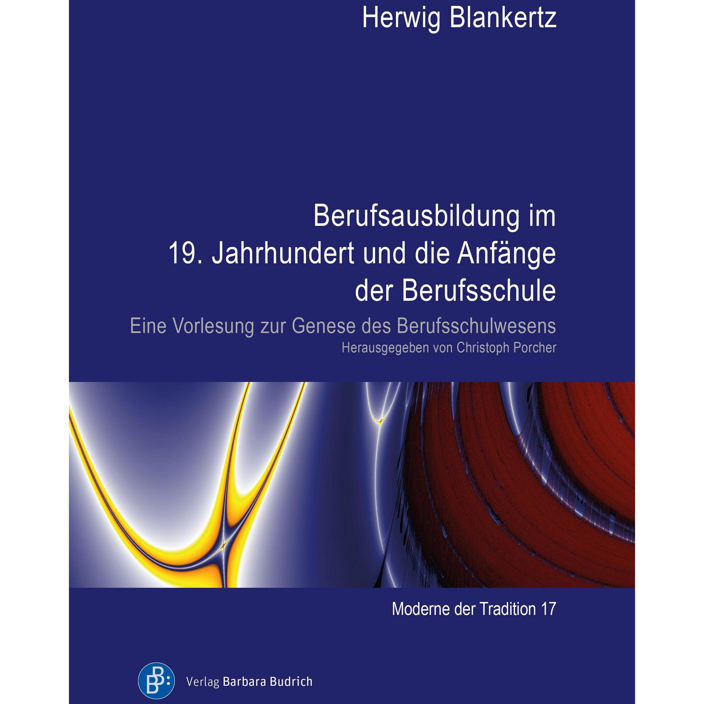 Berufsausbildung im 19. Jahrhundert und, Fachbücher von Herwig Blankertz
