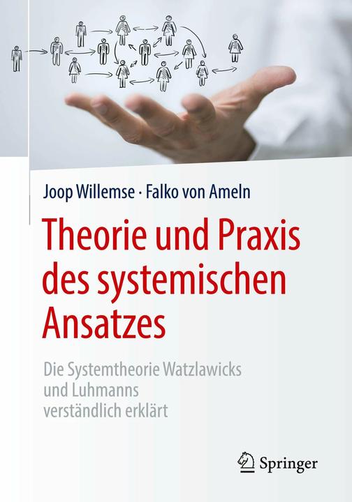 Produktbild Theorie und Praxis des systemischen Ansatzes (Deutsch, Falko von Ameln, Joop Willemse, 2018)