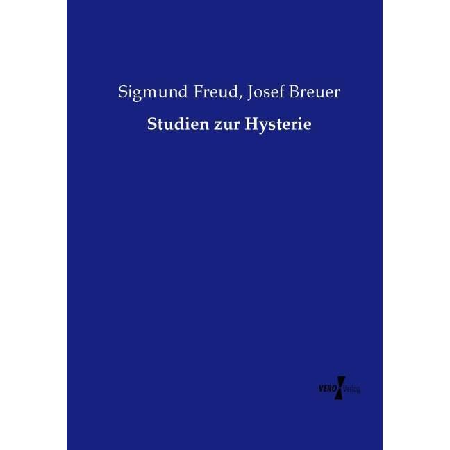 Studien zur Hysterie, Fachbücher von Sigmund Freud, Josef Breuer
