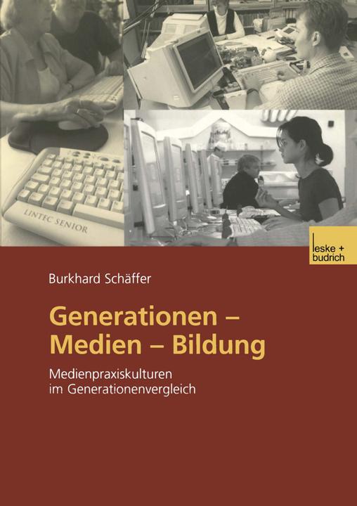 Produktbild Generationen - Medien - Bildung (Deutsch, Burkhard Schäffer, 2012)