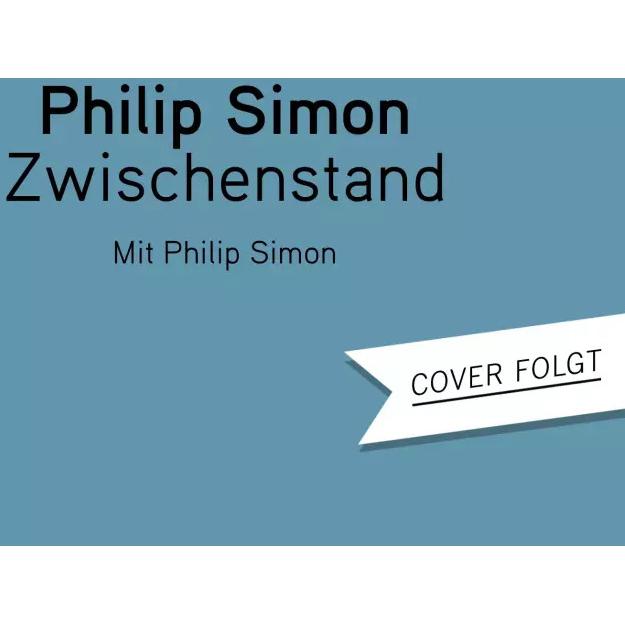 Zwischenstand, Hörbücher von Philip Simon