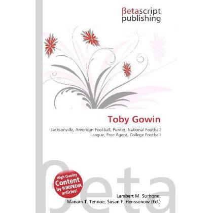Thumbnail - Toby Gowin, Ratgeber von Lambert M. Surhone, Miriam T. Timpledon, Susan F. Marseken