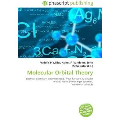 Molecular Orbital Theory, Fachbücher von Agnes F. Vandome, Frederic P. Miller, John McBrewster
