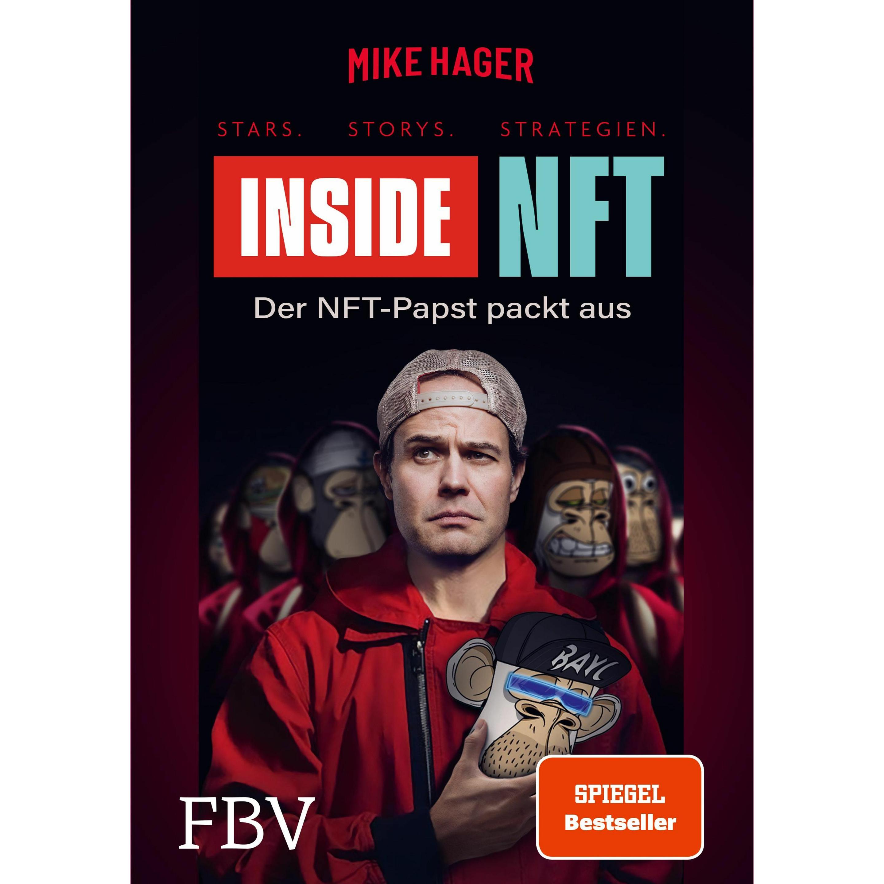Inside NFT: Stars, Storys, Strategien, Fachbücher von Mike Hager
